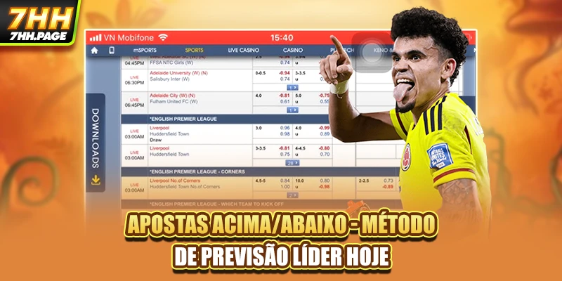 Apostas Acima/Abaixo - Método De Previsão Líder Hoje