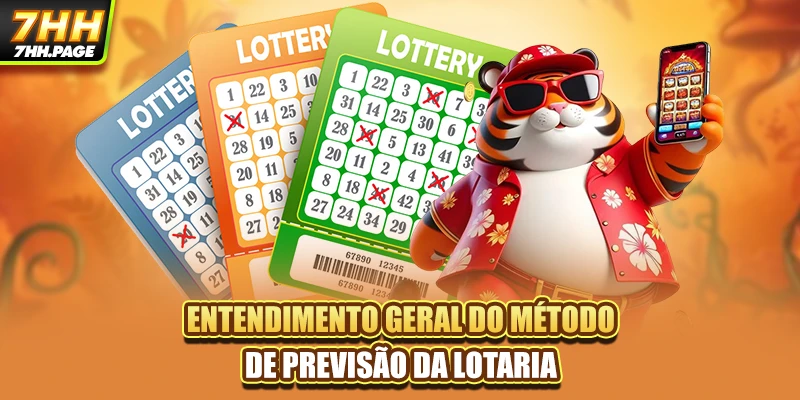 Entendimento geral do método de previsão da lotaria
