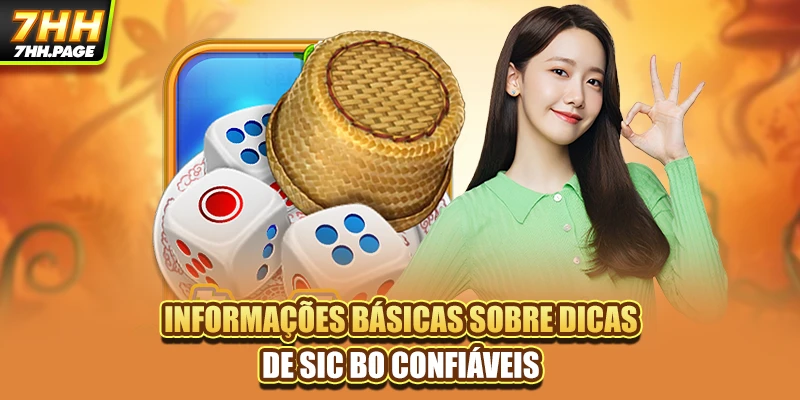 Informações básicas sobre dicas de Sic Bo confiáveis