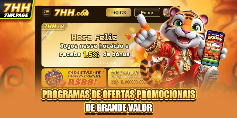 Programas de ofertas promocionais de grande valor