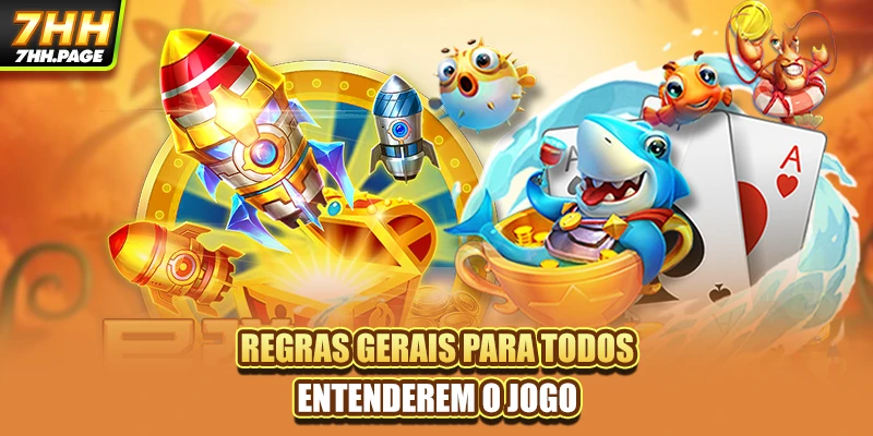Regras gerais para todos entenderem o jogo