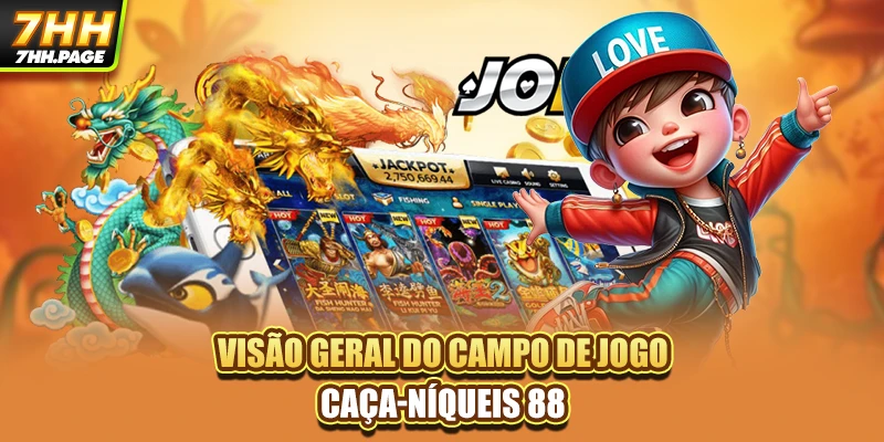 Visão geral do campo de jogo Caça-Níqueis 88